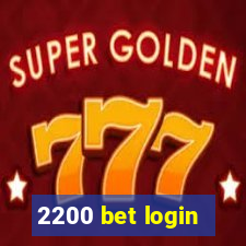 2200 bet login